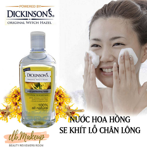 Nước hoa hồng Dickinson có tác dụng se khít lỗ chân lông
